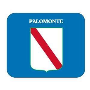  Italy Region   Campania, Palomonte Mouse Pad Everything 