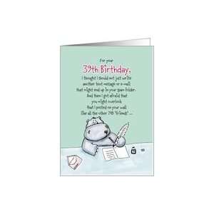  39th Birthday   Humorous, Whimsical Card with Hippo Card 