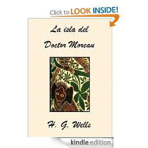 La isla del Doctor Moreau (Spanish Edition) H.G. Wells  