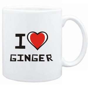  Mug White I love Ginger  Female Names