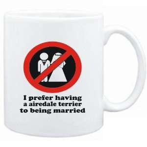   HAVING A Airedale Terrier TO BEING MARRIED   Dogs