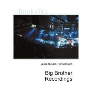  Big Brother Recordings Ronald Cohn Jesse Russell Books