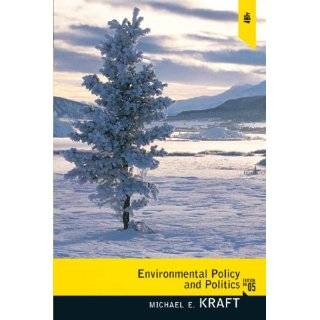 Environmental Policy and Politics (5th Edition) by Michael E. Kraft 