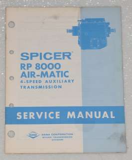 SPICER TRANSMISSION RP 8341 8345 4 SPEED AIR MATIC AUXILIARY Shop 