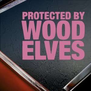  Protected By Wood Elves Pink Decal Truck Window Pink 
