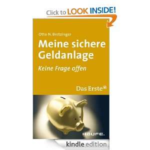 Meine sichere Geldanlage Keine Frage offen (German Edition) Otto N 