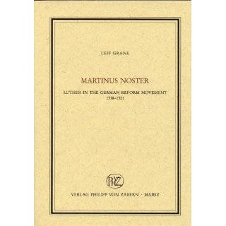 Martinus noster Luther in the German reform movement, 1518 1521 