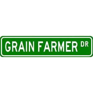  GRAIN FARMER Street Sign ~ Custom Aluminum Street Signs 