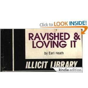  Ravished and Loving It eBook Earl Heath Kindle Store