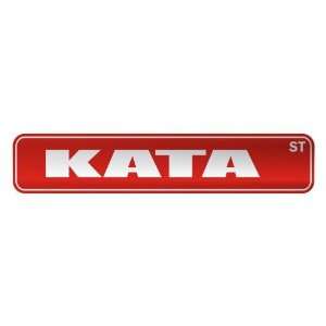   KATA ST  STREET SIGN NAME: Home Improvement