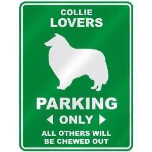   COLLIE LOVERS PARKING ONLY  PARKING SIGN DOG