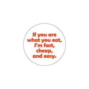   Cheap and Easy PINBACK BUTTON 1.25 Pin / Badge Fast Food Everything