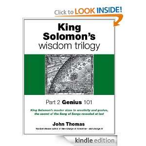 Genius 101 (King Solomons Wisdom Trilogy): John Thomas:  