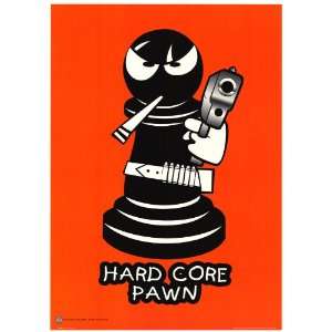  Hard Core Pawn   Party / College Poster   24 X 36