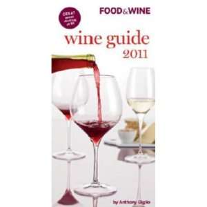  Food & Wine Wine Guide 2011 [Paperback] Anthony Giglio 