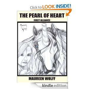 THE PEARL OF HEART FIRST ALLIANCE MAUREEN WOLFF  Kindle 