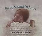 Sleep Sound in Jesus by Michael Card 9780890817926  