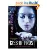 Kiss of Frost Mythos Academy Series, Book 2