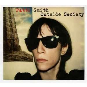 Outside Society Patti Smith  Musik