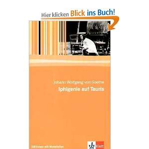 Iphigenie auf Tauris: Ein Schauspiel. Mit Materialien: .de 