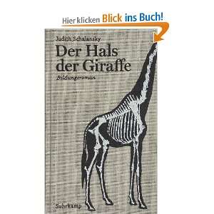 Beginnen Sie mit dem Lesen von Der Hals der Giraffe Bildungsroman 
