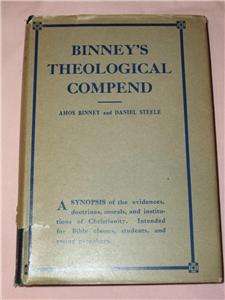 AMOS BINNEY DANIEL STEELE Binneys Theological Compend  