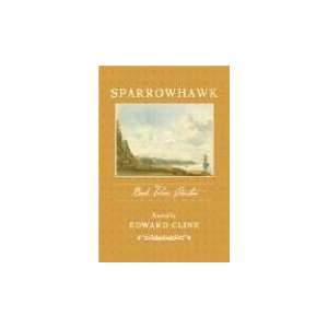  Sparrowhawk III Caxton [Paperback] Edward Cline Books