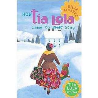 How Tia Lola Came to Visit Stay (Reprint) (Paperback).Opens in a new 