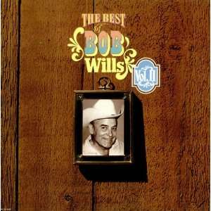  The Best Of Bob Wills Vol. II Bob Wills Music