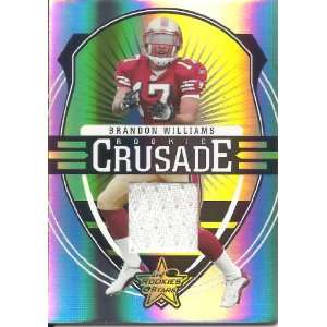 Brandon Williams 2006 Leaf Rookies and Stars Rookie Crusade Materials 