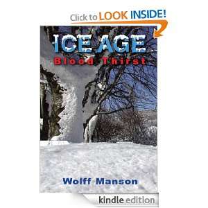 Ice Age  Blood Thirst Wolff Manson  Kindle Store