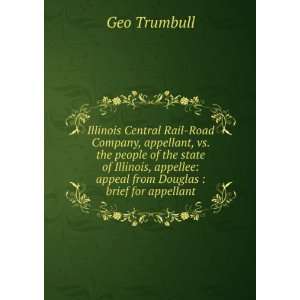    appeal from Douglas  brief for appellant Geo Trumbull Books