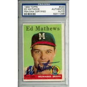Eddie Mathews Autographed 1958 Topps Card PSA/DNA Slabbed