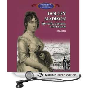  Madison Her Life, Letters and Legacy (Audible Audio Edition) Holly 