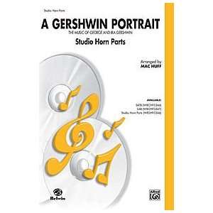  A Gershwin Portrait The Music of George and Ira Gershwin 