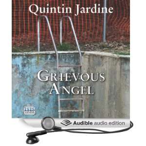 Grievous Angel A Bob Skinner Mystery, Book 21 [Unabridged] [Audible 