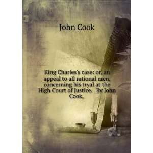   at the High Court of Justice. . By John Cook, . John Cook Books