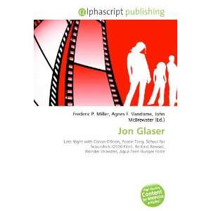  Jon Glaser (9786132685605) Books