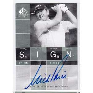  2002 SP AUTHENTIC GOLF NICK PRICE SIGN OF THE TIMES 