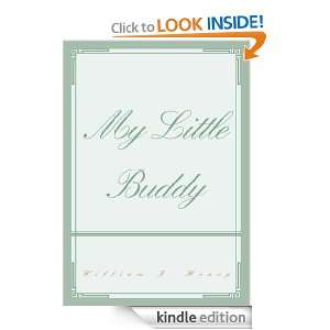 MY LITTLE BUDDY William Henry  Kindle Store