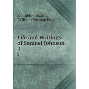   of Samuel Johnson . 2 William Putnam Page Samuel Johnson  Books