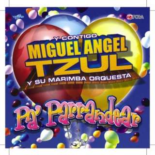  Pa Parrandear Guatemala Hits Su Marimba Orquesta Miguel 