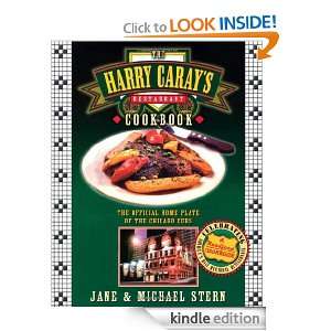 The Harry Carays Restaurant Cookbook The Official Home Plate of the 