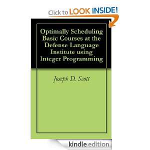   using Integer Programming Joseph D. Scott  Kindle Store