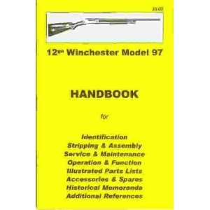  12ga Winchester Model 97 Handbook [Paperback] Skennerton 
