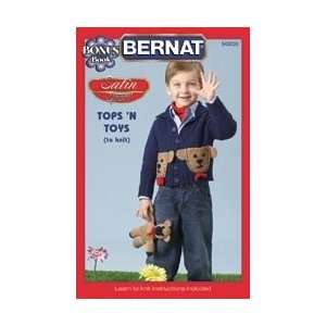  Spinrite Books Bernat Tops & Toys Satin Sport BTC 42030; 6 