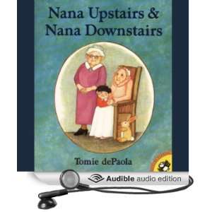  Nana Upstairs & Nana Downstairs (Audible Audio Edition 